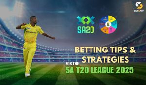 Read more about the article Betting Tips and Strategies for the SA T20 League 2025