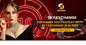 Read more about the article Top Games You Can Play with Sky Exchange ID in 2025