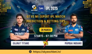 Read more about the article Sky Exchange Cricket Betting: GT vs MI Expert IPL Match Prediction & Betting Tips