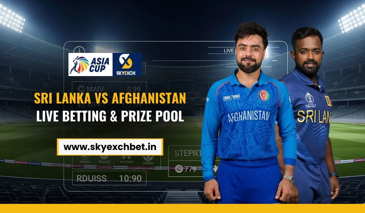 You are currently viewing Sri Lanka vs Afghanistan Live Betting & Prize Pool on Sky Exchange